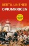 [Världens dramatiska historia 01] • Opiumkrigen